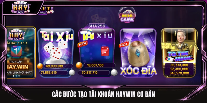 Các bước tạo tài khoản Haywin cơ bản 