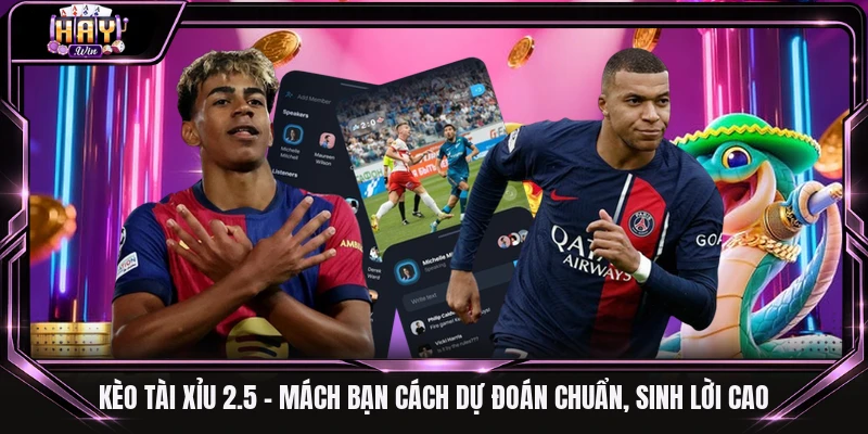 kèo Tài Xỉu 2.5